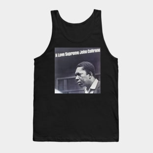 A Love Supreme Tank Top